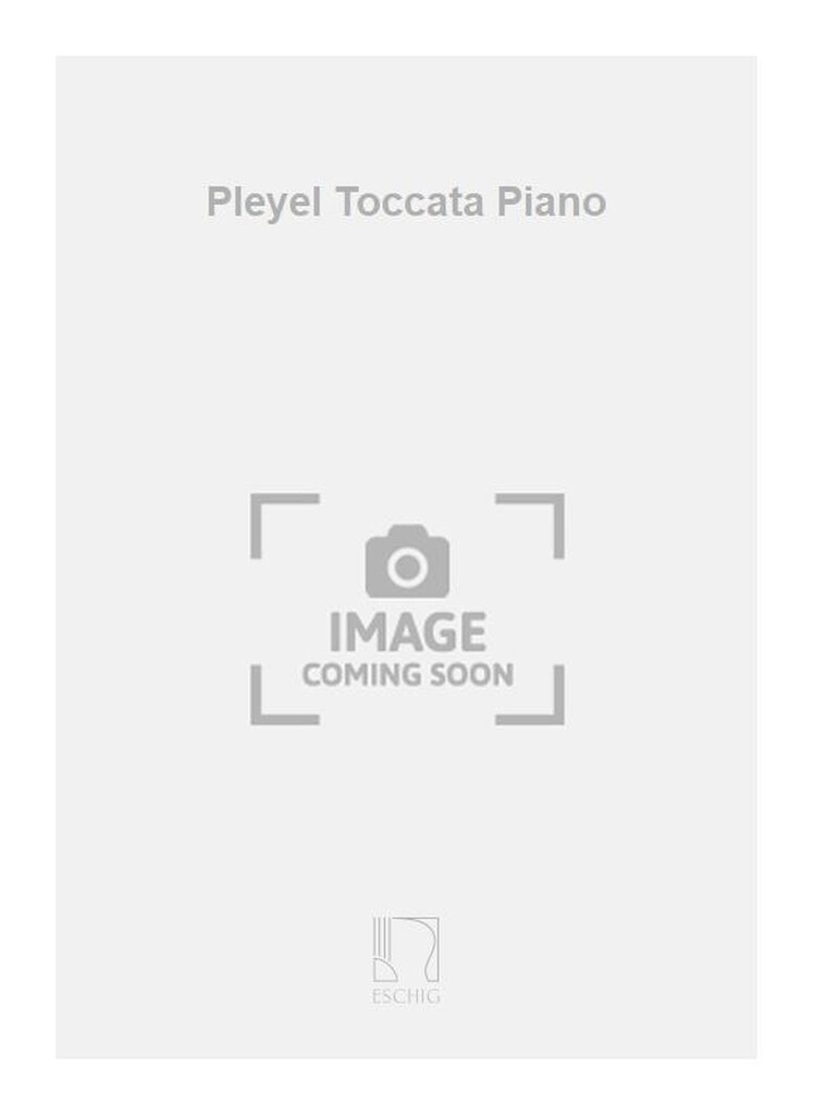 Pleyel Toccata Piano